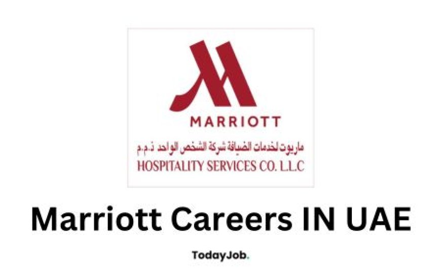 Marriott Careers IN UAE