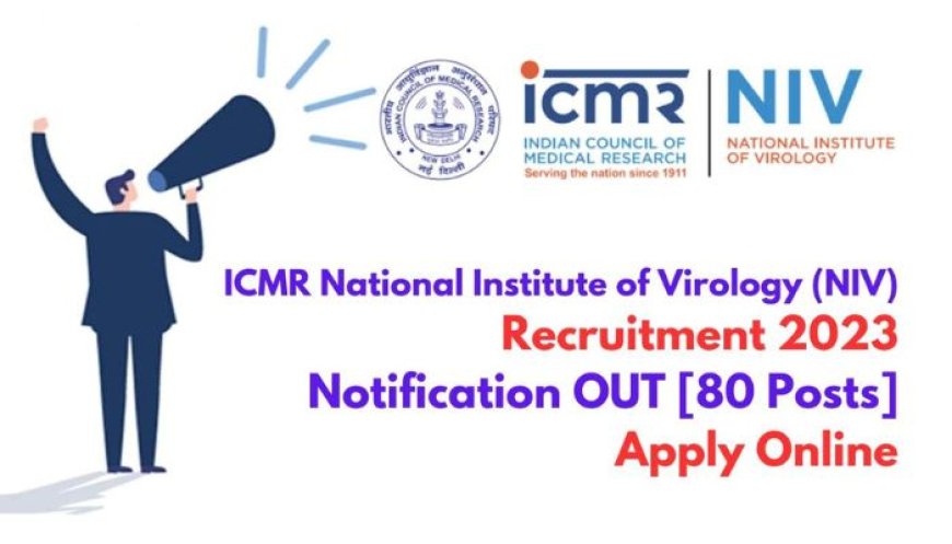 NIV Technical Assistant & Technician Recruitment 2023 – Apply Online for 80 Posts