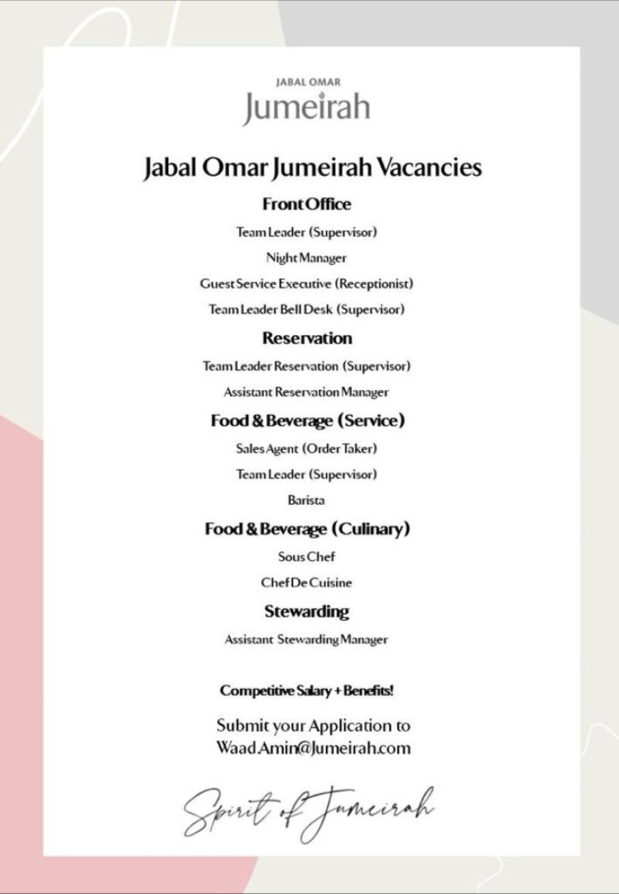 Career Opportunities Await at Jabal Omar Jumeirah: Apply Now for a Fulfilling Journey!