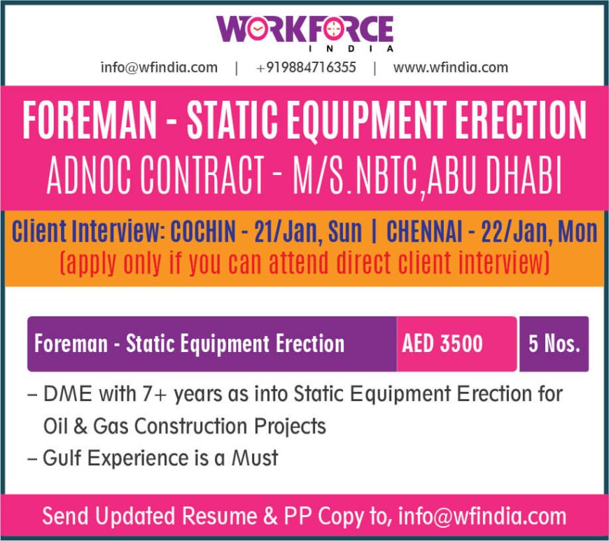 Opportunity Alert: Foreman Positions in Static Equipment Erection for ADNOC Contract in Abu Dhabi with NBTC