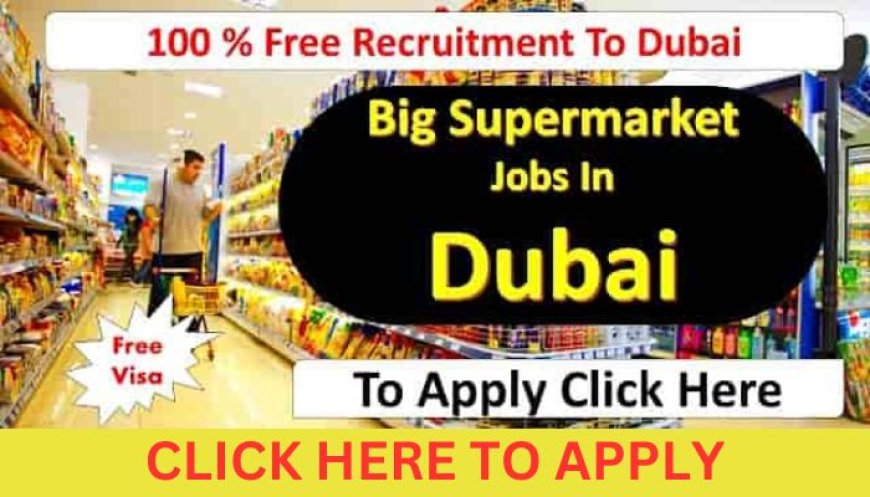 Nesto Hypermarket Jobs in Dubai: Elevate Your Career in Retail