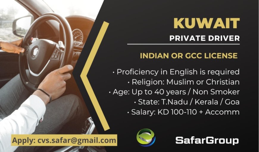 Private Driver Jobs in Kuwait: Competitive Salary and Benefits