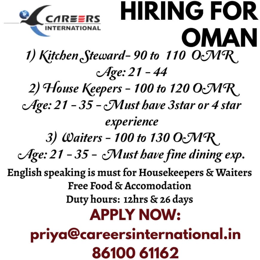 WANTED FOR CATERING COMPANY - OMAN