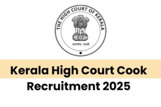 Kerala High Court Cook Recruitment 2025
