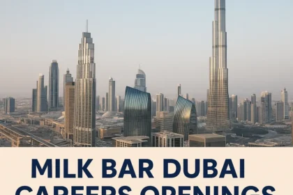 Milk Bar Dubai Careers Openings – Apply Now